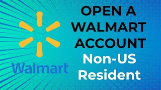 How To Open a Walmart Account As a Non US Citizen  Apply To sell On Walmart [upl. by Norrie]