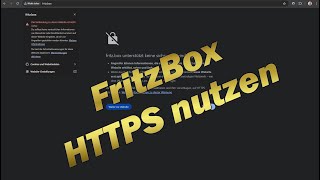 FritzBox  HTTPS aktivieren für sichere Verbindung Zertifikat installieren [upl. by Nylinej]