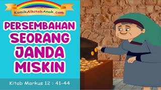 Komik PERSEMBAHAN SEORANG JANDA MISKIN  Komik Alkitab Anak Kitab Markus 12 ayat 4144 [upl. by Orland]