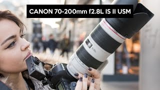 Canon 70200mm f28 L IS II USM  hands on my favourite lens  English review [upl. by Atte]