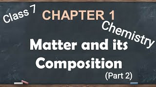 ICSE Class 7 Chemistry Chapter Matter  3 States of Matter and their properties [upl. by Chapa]