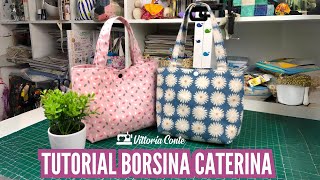 Tutorial Borsina Caterina una pratica borsa in stoffa per la primavera [upl. by Brody]