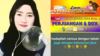 TERBAIK DUET KARAOKE PERJUANGAN DAN DOA SMULE Top Duet Smule [upl. by Siroval106]