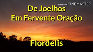 De joelhosEm fervente oração  Flordelis Playback Legendado [upl. by Neih116]