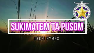 UECFI  SUKIMATEM TA PUSOM Instrumental with Lyrics [upl. by Betteann]