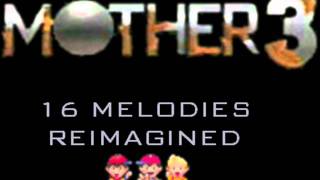 Great VGM Reimagined 1 16 Melodies Mother 3 [upl. by Trout]