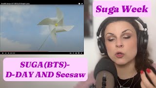 First time reaction to Suga BTS D Day and Seesaw [upl. by Zetnom]