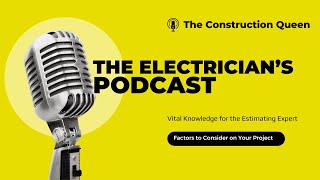 The Electricians Podcast  Factors to Consider [upl. by Dazhahs]