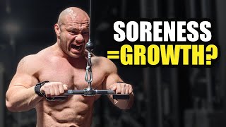 Does Not Getting Sore Mean Youre Not Growing Muscle [upl. by Aleece]