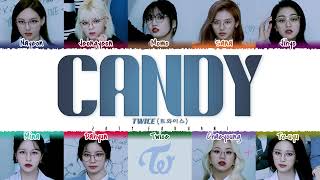 TWICE  CANDY Lyrics Color CodedEng [upl. by Maxa]