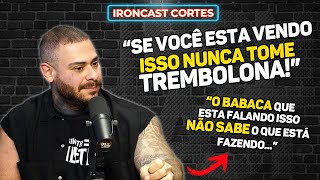 LEO STRONDA FICA PTO E MANDA A REAL SOBRE O USO DE ESTERÓIDES – IRONCAST CORTES [upl. by Ebberta]