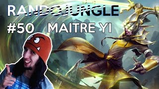 Maitre YI JE SUIS MANIPULE PAR UN AUTRE   RandoJungle 50 [upl. by Rickie]