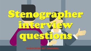 Stenographer interview questions [upl. by Safir]