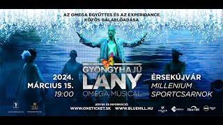 Omega musical  Gyöngyhajú lány balladája  Érsekújvár  20240315  short [upl. by Leiria513]