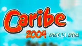 CARIBE 2004  Vive la Vida 2CDs 💿 Disco Completo [upl. by Aanas]