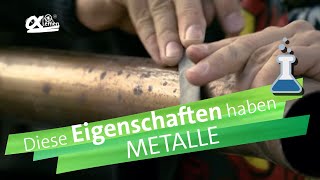 Metalle und ihre Eigenschaften  alpha Lernen erklärt Chemie [upl. by Tower]