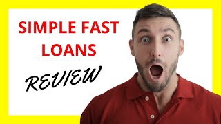 🔥 Simple Fast Loans Review Is it a Good Option for Your Financial Needs [upl. by Aon]