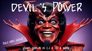 DEVILS POWER  JAMES BROWN VS C J amp CO amp MORE  Paolo Monti mashup [upl. by Lexine]