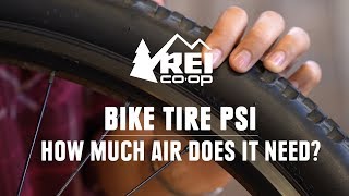 Bike Tire PSI How Much Air Should You Put in Your Bike Tire  REI [upl. by Montana]