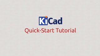 KiCad 8 QuickStart Tutorial [upl. by Ariahaj]