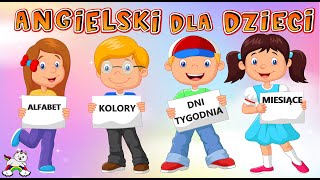 Angielski dla dzieci angielski alfabet dni tygodnia po angielsku miesiące po angielsku kolory [upl. by Aihtnamas]