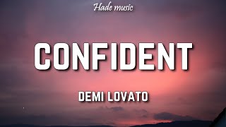 Demi Lovato  Confident Lyrics [upl. by Ahsinid]