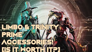 Warframe Limbo amp Trinity Prime Accessories Is It Worth It [upl. by Anos466]