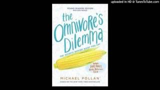 The Omnivores Dilemma Ch 3 Part 2 Read Aloud [upl. by Herrington]