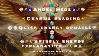 ☸⚛🧿Charms reading  Angels msg  quick energy updates⚡ ⚛ ☸ intuitive guidance☸🌍🐠🐠 by charms [upl. by Lala]