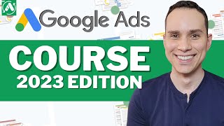 Google Ads Tutorial 2023 Free Course [upl. by Aniakudo]