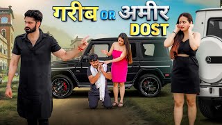 गरीब or अमीर दोस्त  DOSTI VS PYAAR 🔥 Love Story  thukra ke mera pyar  Urban Haryanvi [upl. by Dlorag56]