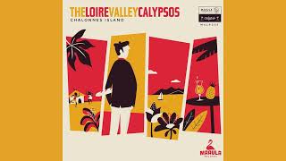 The Loire Valley Calypsos  Chalonnes Island FULL Album [upl. by Weld336]