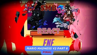 SMB React  FNF Mario Madness V2 Part 6 Final  FNF Mod [upl. by Ennoitna]