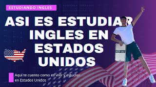 Como estudiar inglés en Estados Unidos Mi experiencia Tips y consejos estudiaenelexterior [upl. by Vannie]