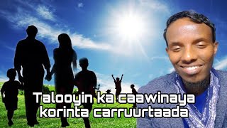 TOLOOYIN KA CAAWINAYA KORINTA CARRURTAADA PART1 BY DR ISIM [upl. by Tarttan314]