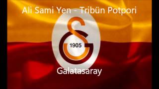 Ali Sami Yen  Tribün Potpori Galatasaray song [upl. by Kronfeld]