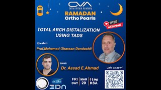 Webinar 11 Prof Mohamad Ghassan Dandachli Total arch distalization using TADs [upl. by Coffeng]