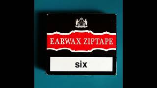 Allied Forces Press  EARWAX ZIPTAPE SIX Full Ziptape [upl. by Xyla]