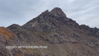 Hiking Wetterhorn Peak [upl. by Brindle]