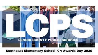 20192020 Southeast Elementary K4 Awards Day [upl. by Ahsiea]