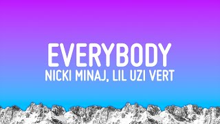 Nicki Minaj  Everybody Lyrics ft Lil Uzi Vert [upl. by Eelyah]