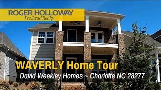 Waverly home for sale from David Weekley  Charlotte 28277 [upl. by Bailar]