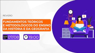 AULA DE REVISÃO  FUNDAMENTOS TEÓRICOS E METODOLÓGICOS DO ENSINO DA HISTÓRIA E DA GEOGRAFIA [upl. by Yelnats]