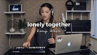 Lonely Together  Avicii amp Rita Ora  Romy Wave loop cover [upl. by Annaeirb]