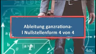 Ableitung ganzrational Nullstellenform 4 von 4 Wegen [upl. by Einamrej]