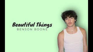 BENSON BOONE  BEAUTIFUL THINGS Lirik dan Terjemahan [upl. by Irrac]