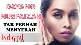 Dayang Nurfaizah  Tak Pernah Menyerah Official Lyric Video [upl. by Kus]