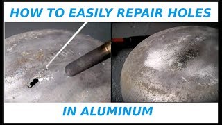 How To EASILY Repair Holes In Aluminum [upl. by Kinnard]