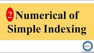 Numerical of Simple Indexing [upl. by Ahsiym586]