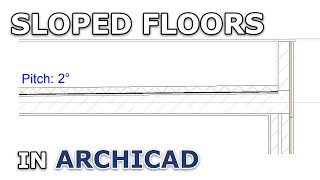 Sloped Floors in Archicad  Tutorial [upl. by Eilrebmik]